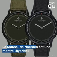 A l'heure de la montre hybride Mate2+ de Noerden