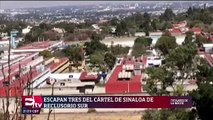 Reos que se fugaron del Reclusorio Sur pertenecen al Cártel de Sinaloa