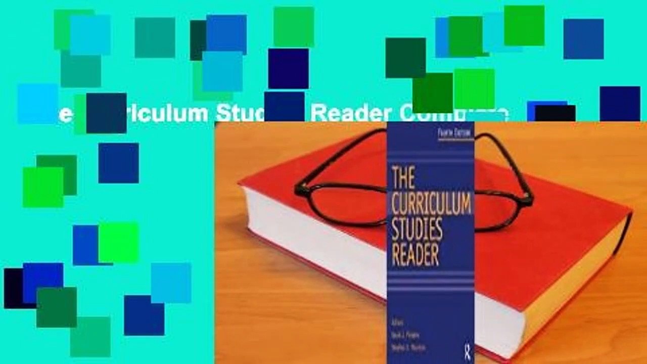 The Curriculum Studies Reader Complete