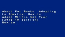 About For Books  Adopting in America: How to Adopt Within One Year (2018-19 Edition)  Review