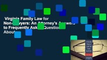 Virginia Family Law for Non-Lawyers: An Attorney's Answers to Frequently Asked Questions About