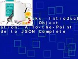 About For Books Introduction to JavaScript Object Notation: A To-the-Point Guide to JSON Complete