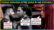 Shehnaz Gill's Brother Shehbaz's UGLY FIGHT With Paras Chhabra & Mahira Sharma | Bigg Boss 13