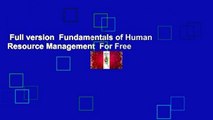 Full version  Fundamentals of Human Resource Management  For Free