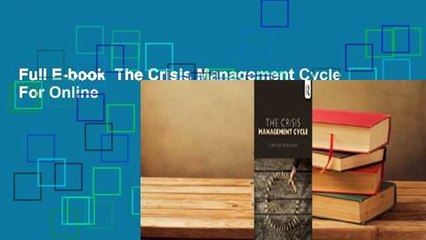 Full E-book  The Crisis Management Cycle  For Online
