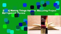 [Read] Making Things Happen: Mastering Project Management  Review