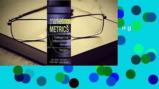 Full version  Marketing Metrics: The Manager's Guide to Measuring Marketing Performance  For