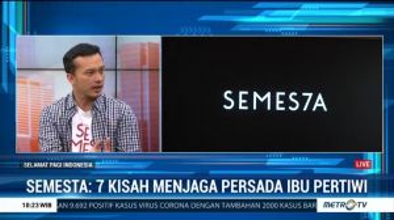 Semesta: 7 Kisah Menjaga Persada Ibu Pertiwi (2)