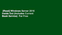 [Read] Windows Server 2016 Inside Out (Includes Current Book Service)  For Free