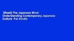 [Read] The Japanese Mind: Understanding Contemporary Japanese Culture  For Kindle