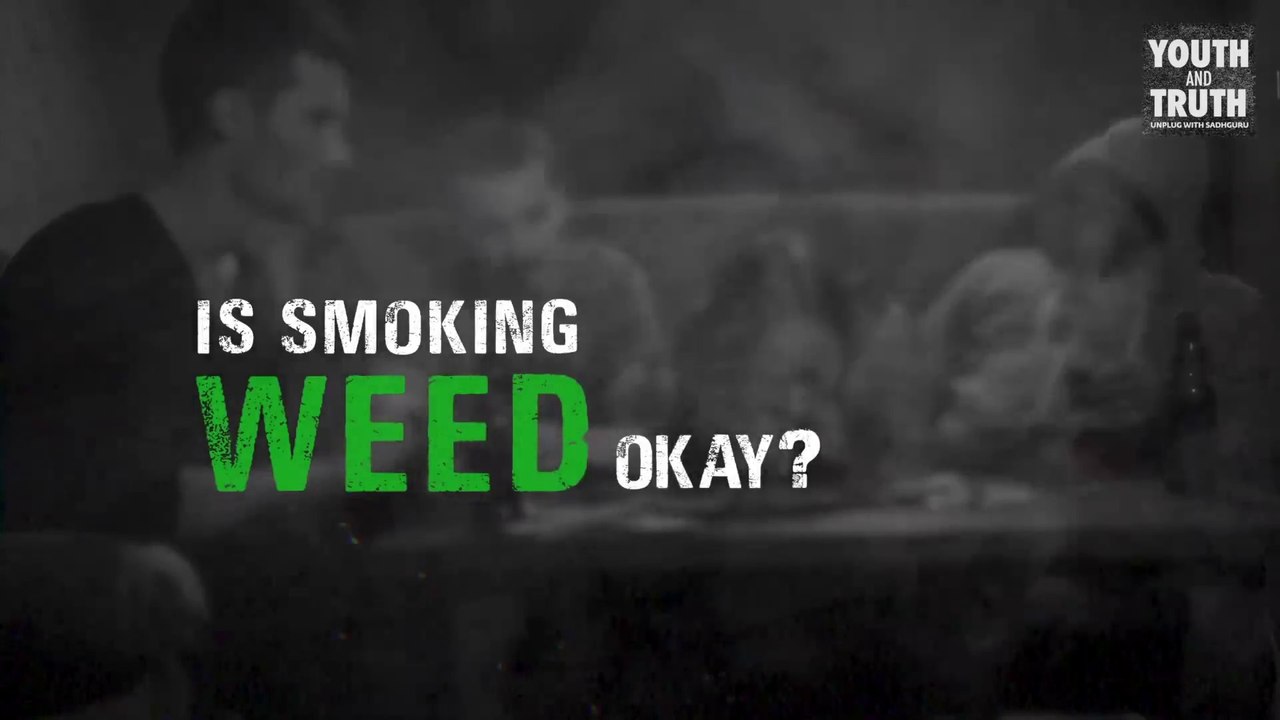 Is Smoking Weed Okay? Should Marijuana Be Legal in India?