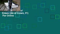 Full version  Six of Crows (Six of Crows, #1)  For Online