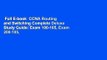 Full E-book  CCNA Routing and Switching Complete Deluxe Study Guide: Exam 100-105, Exam 200-105,