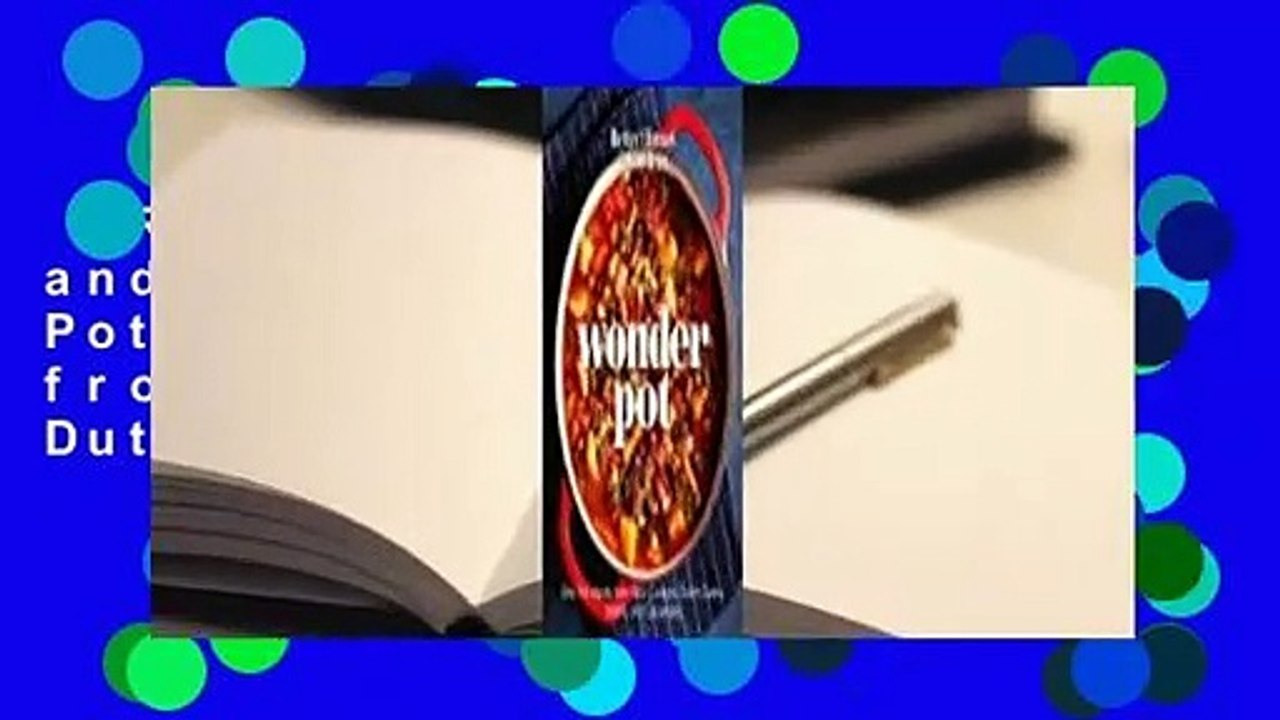 [Read] Better Homes and Gardens Wonder Pot: One-Pot Meals from Slow Cookers, Dutch Ovens,