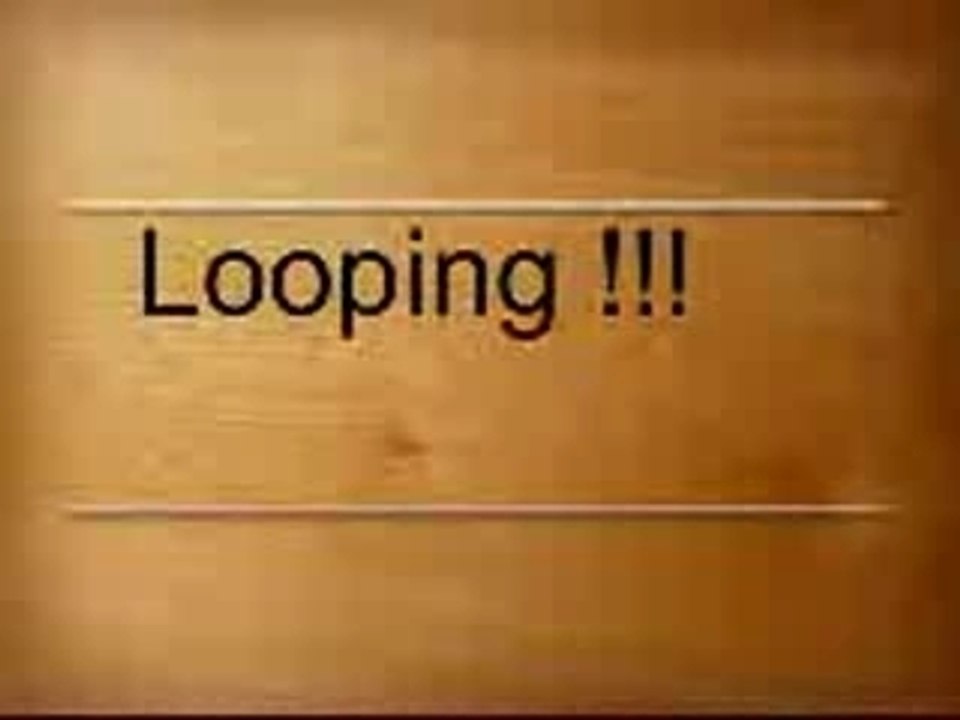 Looping