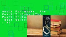 About For Books  The Pearl Trilogy (The Pearl Trilogy, #1-3)  Best Sellers Rank : #3