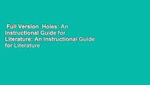 Full Version  Holes: An Instructional Guide for Literature: An Instructional Guide for Literature