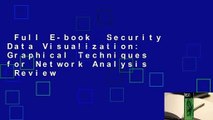 Full E-book  Security Data Visualization: Graphical Techniques for Network Analysis  Review