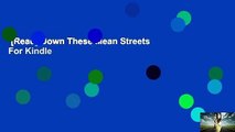 [Read] Down These Mean Streets  For Kindle