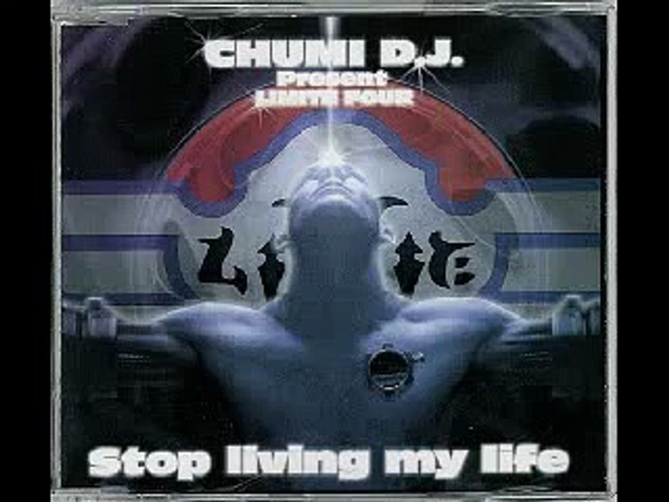Chumi Dj Pres. Limite 4 - Stop Living My Life (Limite Mix)