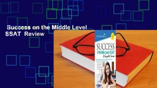 Success on the Middle Level SSAT  Review
