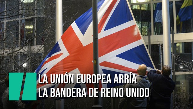 Retiran la bandera de Reino Unido de la instituciones europeas