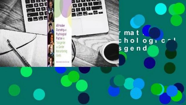 Full E-book Affirmative Counseling and Psychological Practice with Transgender and Gender
