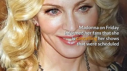 Madonna cancels London shows: Here's why