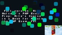 Full version  Rita Mulcahy's PMP Exam Prep: Rita's Course in a Book for Passing the PMP Exam  For