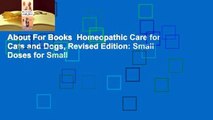 About For Books  Homeopathic Care for Cats and Dogs, Revised Edition: Small Doses for Small