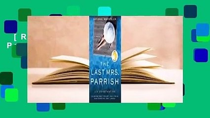 [Read] The Last Mrs. Parrish  For Kindle