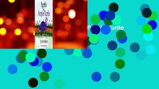 About For Books  Myrtle the Purple Turtle  For Free