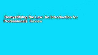 Demystifying the Law: An Introduction for Professionals  Review