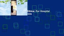 Full E-book  Nursing Ethics: For Hospital and Private Use Complete