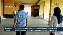 Terkait Kasus Prostitusi Anak Dibawah Umur, Polisi Kembali Mencari Barang Bukti Baru