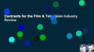 Contracts for the Film & Television Industry  Review