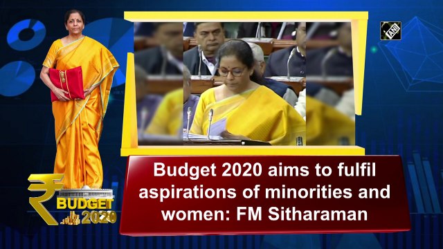 Budget 2020 aims to fulfil aspirations of minorities and women: FM Sitharaman