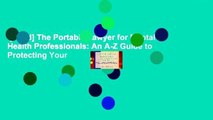 [Read] The Portable Lawyer for Mental Health Professionals: An A-Z Guide to Protecting Your