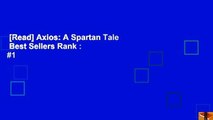 [Read] Axios: A Spartan Tale  Best Sellers Rank : #1