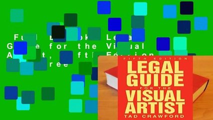 Full E-book  Legal Guide for the Visual Artist, Fifth Edition  For Free
