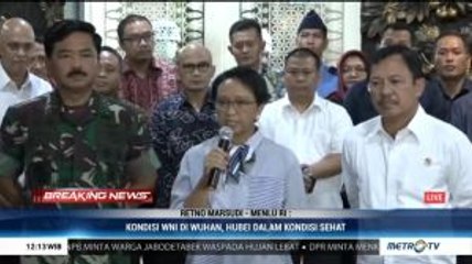 Menlu: WNI yang Dievakuasi dari Wuhan dalam Kondisi Sehat