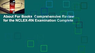 About For Books  Comprehensive Review for the NCLEX-RN Examination Complete