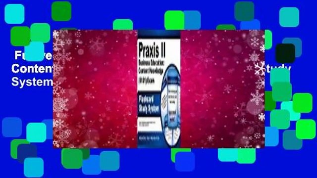 Full version Praxis II Business Education Content Knowledge (5101) Exam Flashcard Study System: