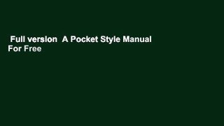 Full version  A Pocket Style Manual  For Free