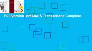 Full Version  Art Law & Transactions Complete