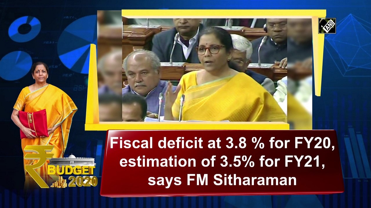 Budget 2020: Fiscal deficit at 3.8 % for FY20, estimation of 3.5% for FY21, says FM Sitharaman