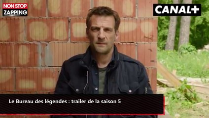Le Bureau des Légendes : le trailer de la saison 5 dévoilé (vidéo)