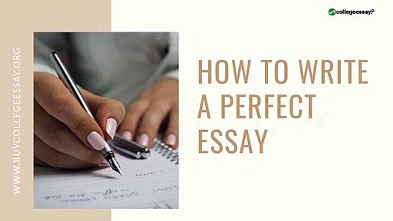 How To Write A Perfect Essay