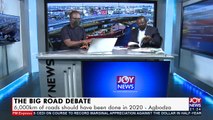 The big road debate - PM Express on Joy News (25-5-21)