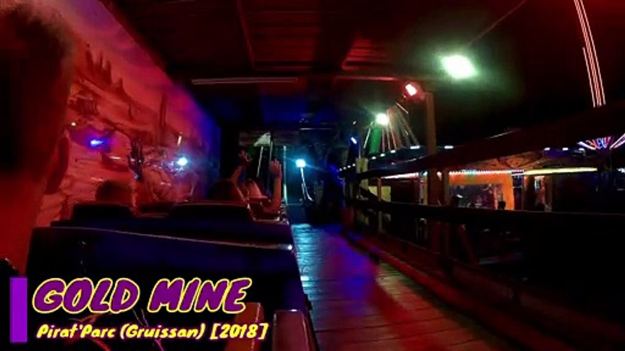 GOLD MINE (Onride de Nuit) - Pirat'Parc Gruissan 2018